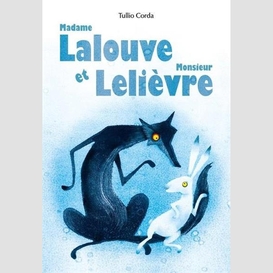 Madame lalouve et monsieur lelievre