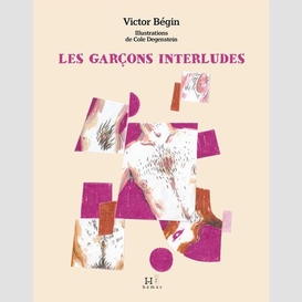 Les garçons interludes