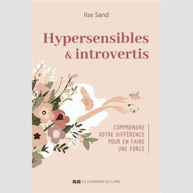 Hypersensibles et introvertis