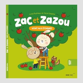 Zac zazou vont aux pommes