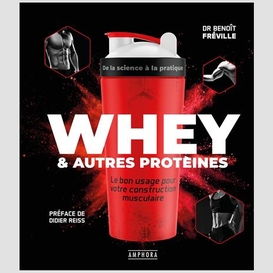 Whey et autres proteines