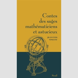 Contes des sages mathematiciens et astuc