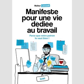 Manifeste pour une vie dediee au travail