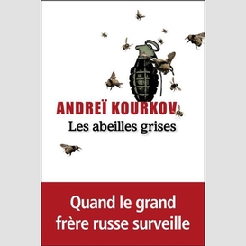 Abeilles grises (les)