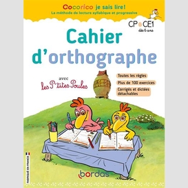 Cahier d'orthographe avec les p'tites po