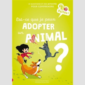 Est-ce que je peux adopter un animal