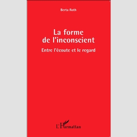 La forme de l'inconscient