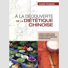 A la decouverte de la dietetique chinois