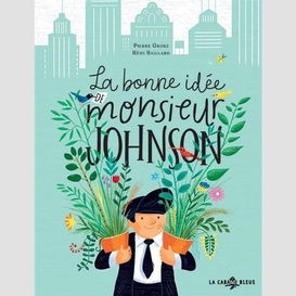 Bonne idee de monsieur johnson (la)