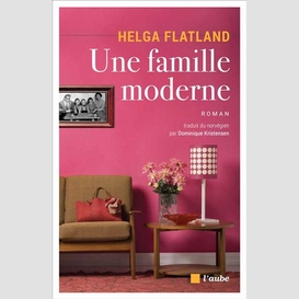 Une famille moderne