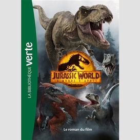 Jurassic world le monde d'apres roman du