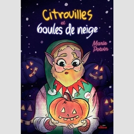 Citrouilles et boules de neige