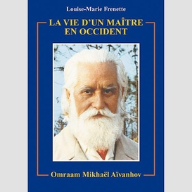 Vie d'un maitre en occident (la)