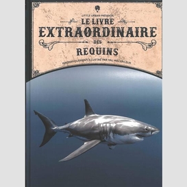 Livre extraordinaire des requins (le)