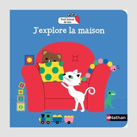 J'explore la maison