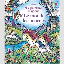 Monde des licornes (le)