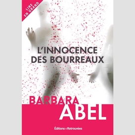 Innocence des bourreaux (l')