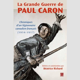 La grande guerre de paul caron