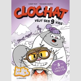 Clochat t.05 la ruee vers l'or