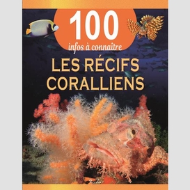 Recifs coralliens (les)
