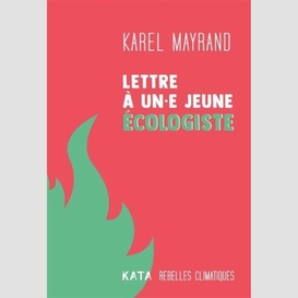 Lettre à un·e jeune écologiste