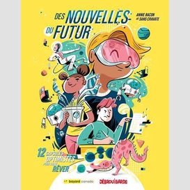 Des nouvelles du futur