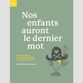 Nos enfants auront le dernier mot