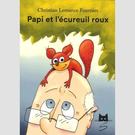 Papi et l'écureuil roux