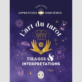 Art du tarot tirages et interpretations