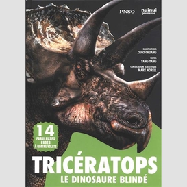 Triceratops -dinosaure blinde (le)