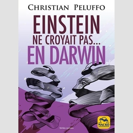 Einstein ne croyait pas en darwin