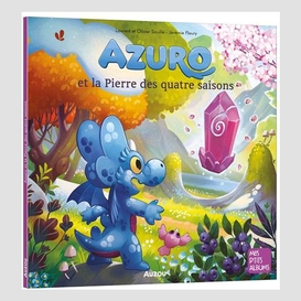 Azuro et la pierre des quatre saisons