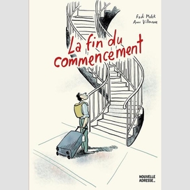 Fin du commencement (la)