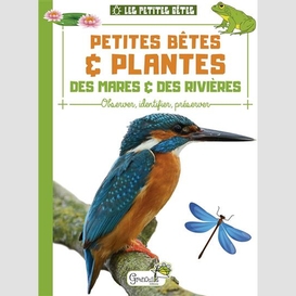 Petites betes et plantes des mares et de