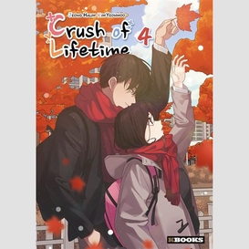 Crush of lifetime t.04