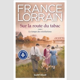 Sur la route du tabac, tome 3