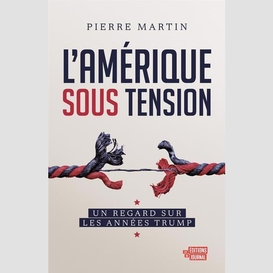 L'amérique sous tension