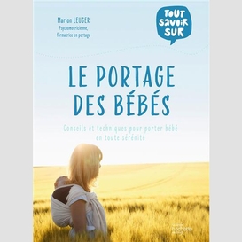 Portage des bebes (le)