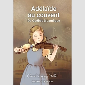 Adélaïde au couvent