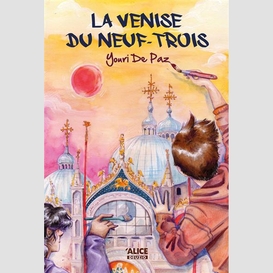 Venise du neuf-trois (la)