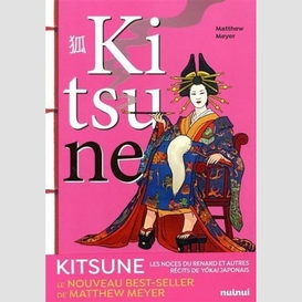 Kitsune les noces du renard