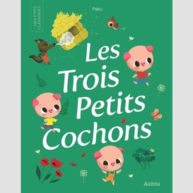 Trois petits cochons (le)