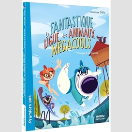 Fantastique ligue des animaux megacool 2