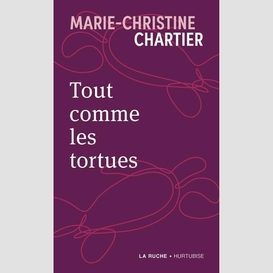 Tout comme les tortues