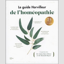 Guide horvilleur de l'homeopathie (le)