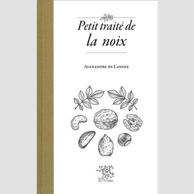 Petit traite de la noix