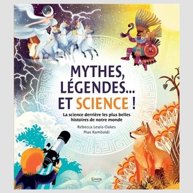 Mythes legendes et science