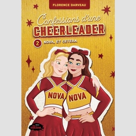 Confessions d'une cheerleader tome 2: nova, et cetera