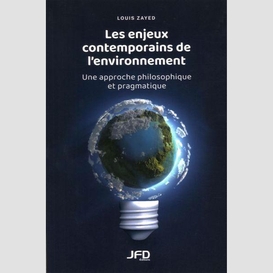 Les enjeux contemporains de l'environnement