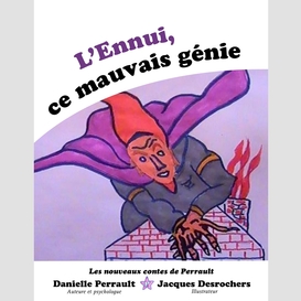 L'ennui, ce mauvais génie